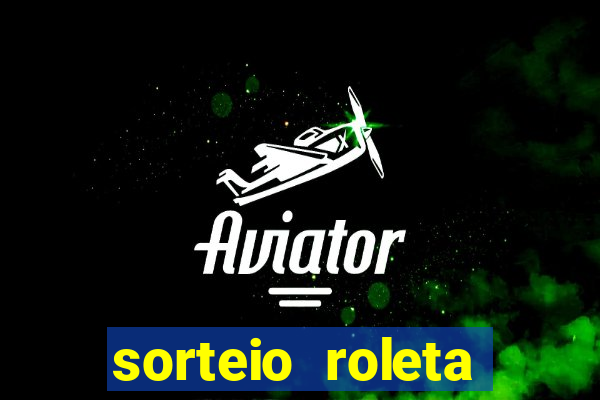 sorteio roleta numeros 1 a 100